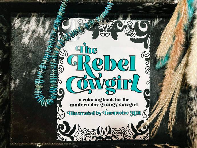 Rebel Cowgirl Coloring Book