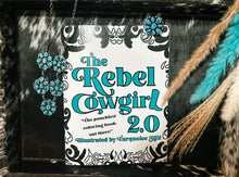 Load image into Gallery viewer, Rebel Cowgirl 2.0
